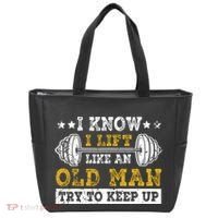 I Know I Lift Like An Old Man Try To Keep Up Weightlifting Tote Bag thumb 0