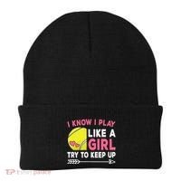 I Know I Play Like A Girl Try To Keep Up Cute Tennis Beanie thumb 0