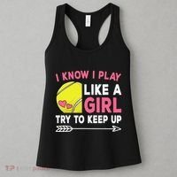 I Know I Play Like A Girl Try To Keep Up Cute Tennis Women's Tank Top thumb 3