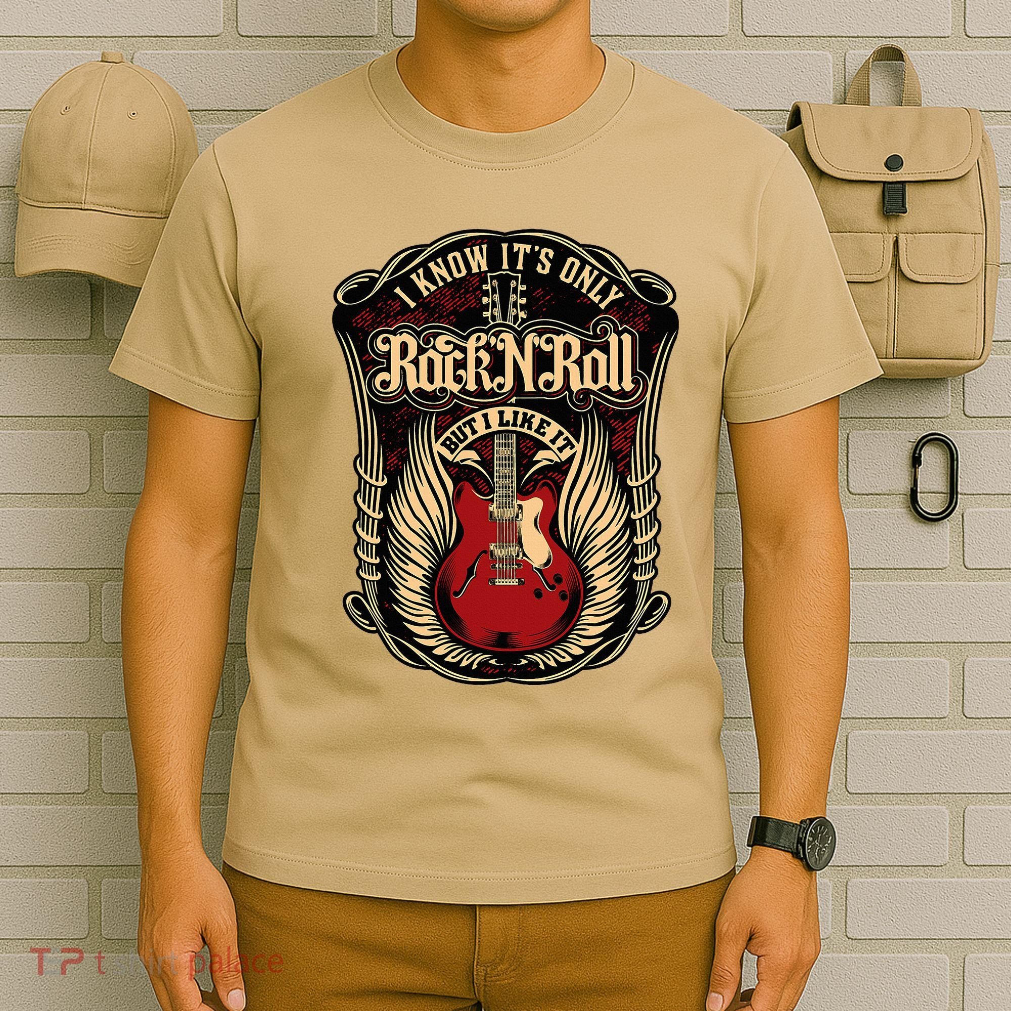I Know ItS Only Rock And Roll T-Shirt