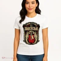 I Know ItS Only Rock And Roll Women's T-Shirt thumb 4
