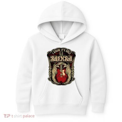 I Know ItS Only Rock And Roll Kids Hoodie