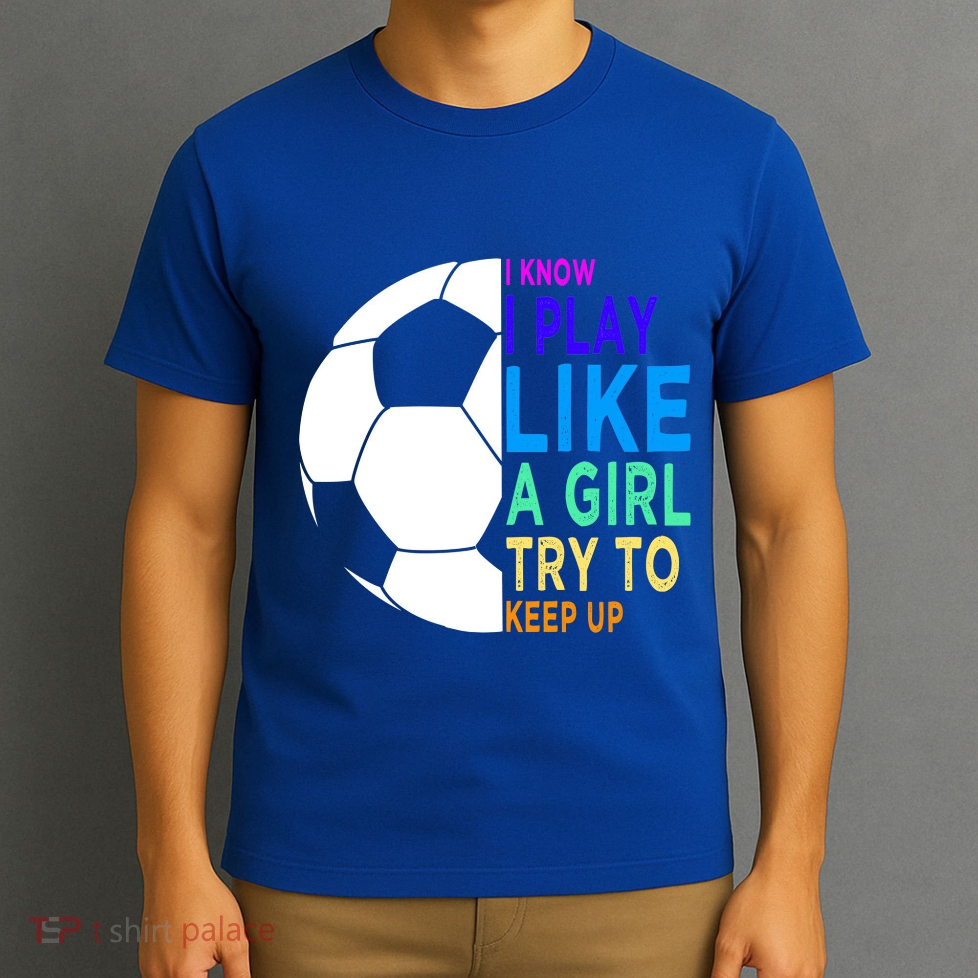 I Know I Play Like A Girl Cute Football Gift T-Shirt
