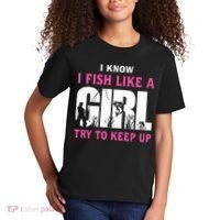 I Know I Fish Like A Girl Try To Keep Up Kids T-Shirt thumb 2