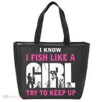 I Know I Fish Like A Girl Try To Keep Up Tote Bag thumb 0