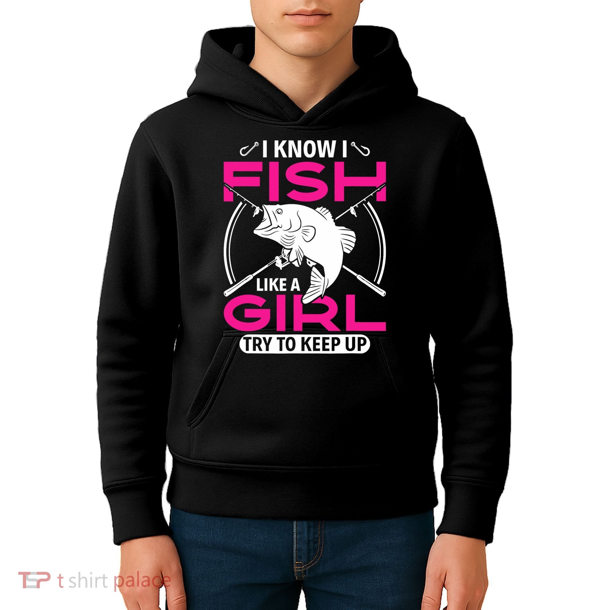 I know I fish like a girl try to keep up funny fishing Kids Hoodie