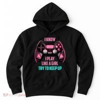 I Know I Play Like A Girl Funny Gamer Hoodie thumb 0