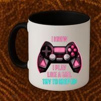 I Know I Play Like A Girl Funny Gamer Coffee Mug thumb 2