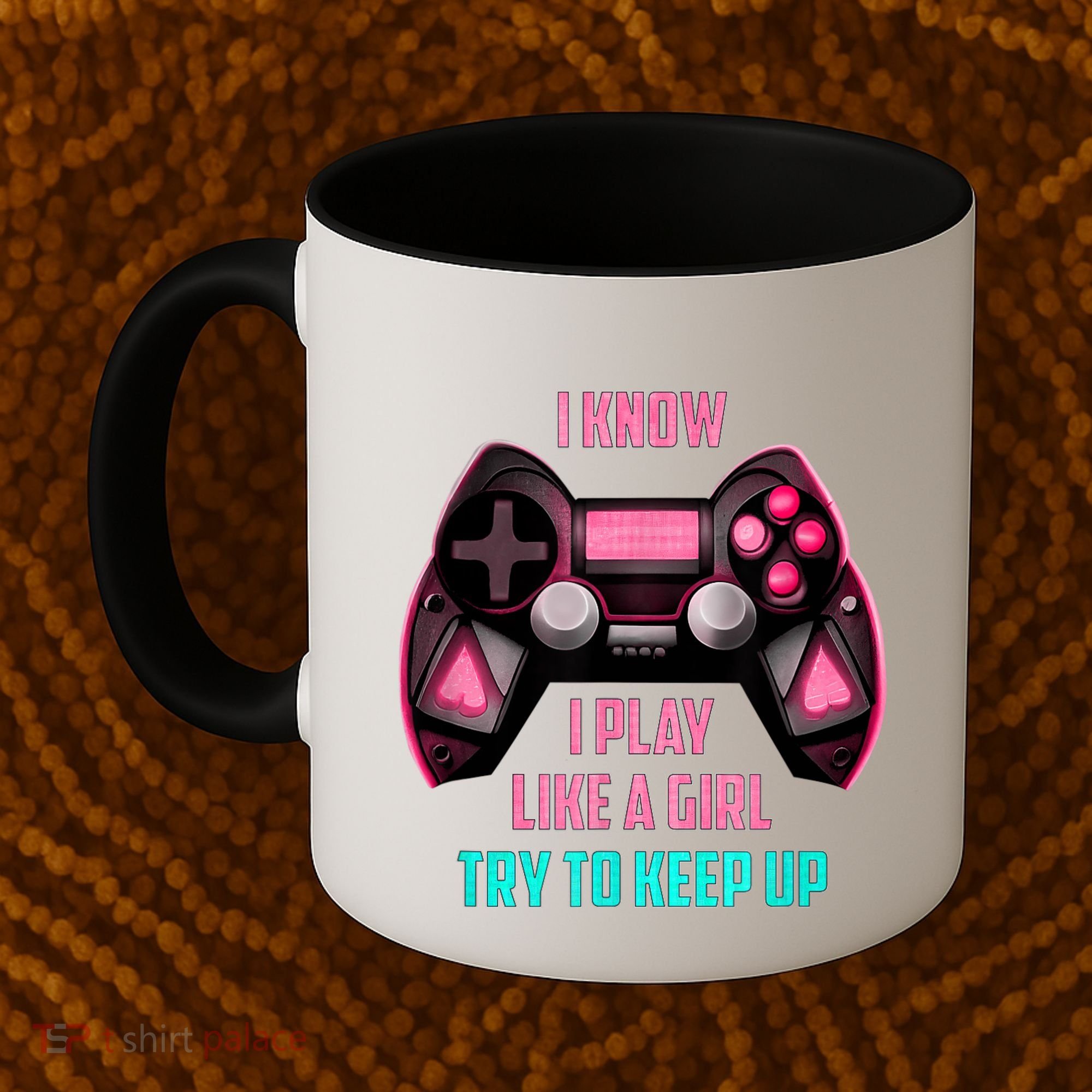 I Know I Play Like A Girl Funny Gamer Coffee Mug