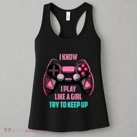 I Know I Play Like A Girl Funny Gamer Women's Tank Top thumb 3