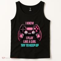 I Know I Play Like A Girl Funny Gamer Tank Top thumb 2