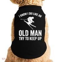 I Know I Ski Like An Old Man Try To Keep Up Skier Doggie Tank thumb 0