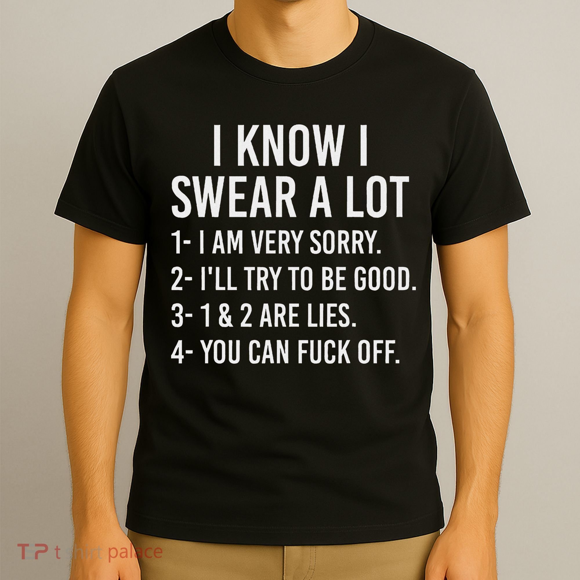 I Know I Swear A Lot T-Shirt