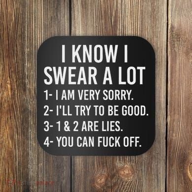 I Know I Swear A Lot Coaster