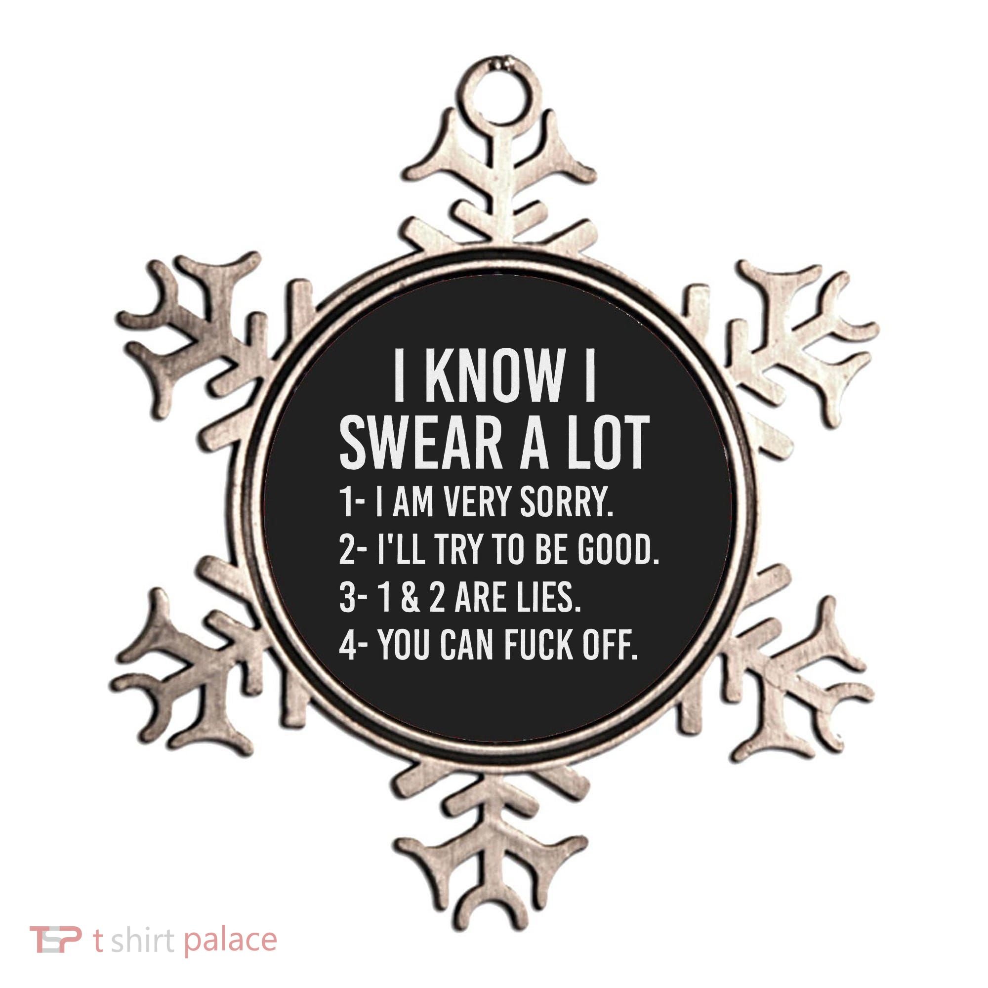 I Know I Swear A Lot Ornament