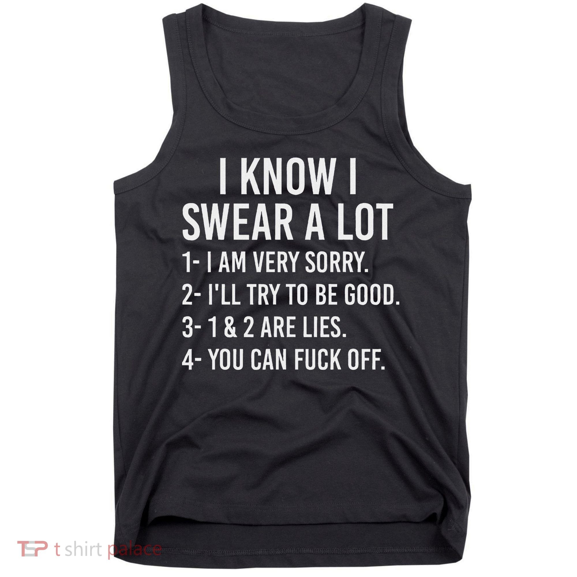 I Know I Swear A Lot Tank Top
