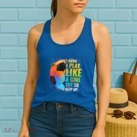 I Know I Play Like A Girl Try To Keep Up Funny Soccer Gift Women's Tank Top thumb 2
