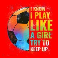 I Know I Play Like A Girl Try To Keep Up Funny Soccer Gift Santa Hat thumb 1