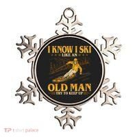 I Know I Ski Like An Old Man Try To Keep Up Ornament thumb 0