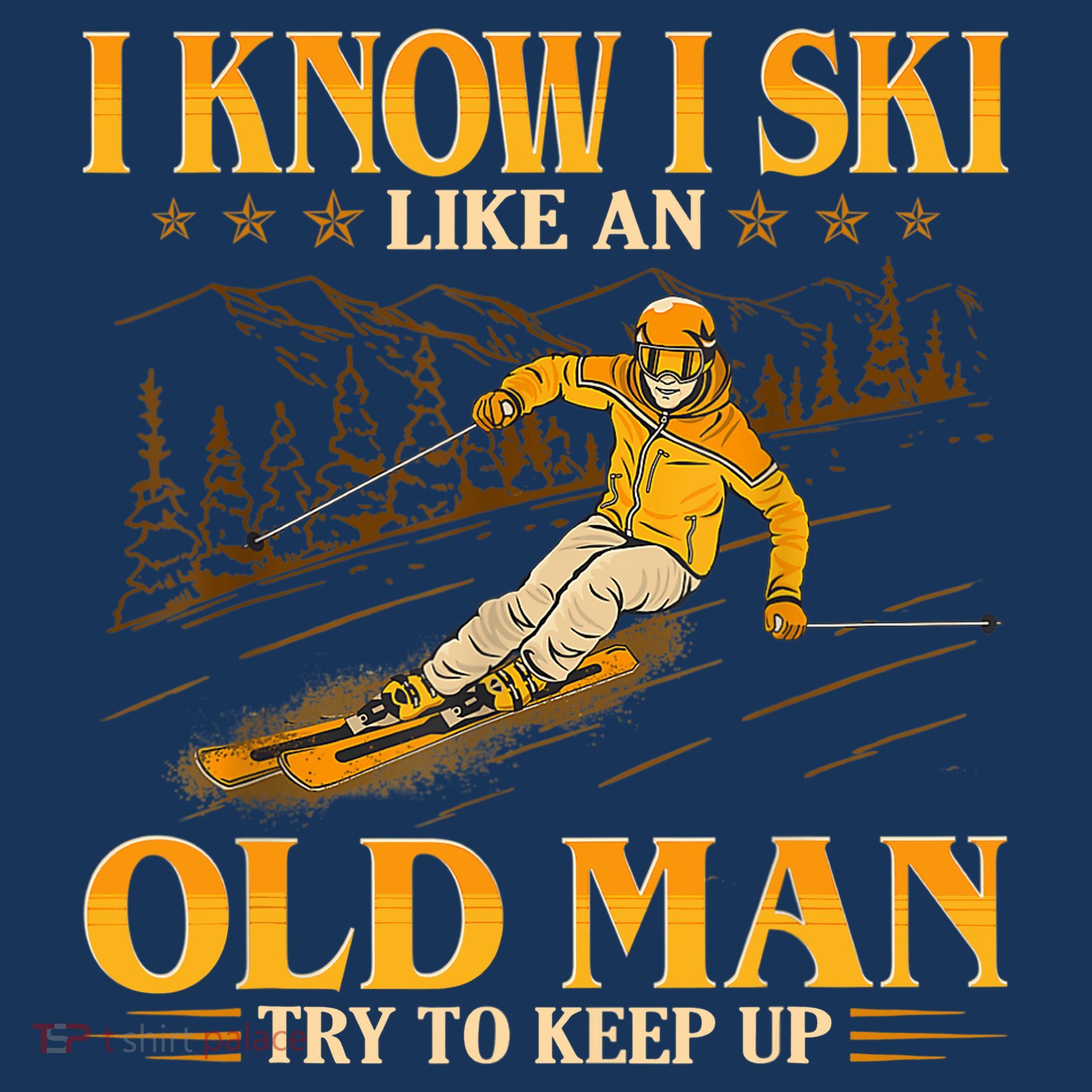 I Know I Ski Like An Old Man Try To Keep Up Mousepad