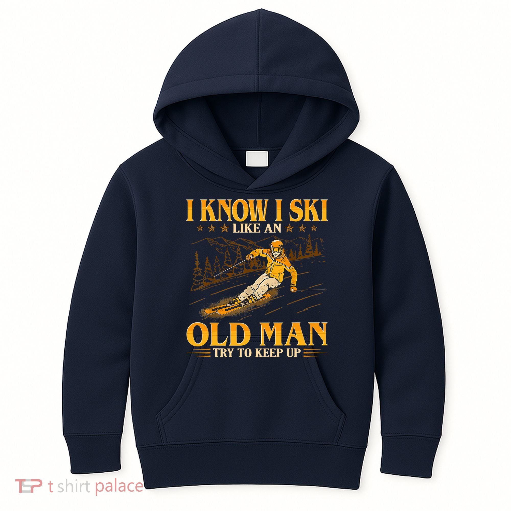 I Know I Ski Like An Old Man Try To Keep Up Kids Hoodie