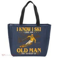 I Know I Ski Like An Old Man Try To Keep Up Tote Bag thumb 0