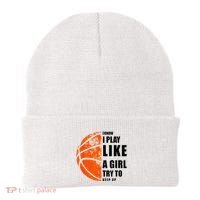 I Know I Play Like A Girl Try To Keep Up Basketball Women Beanie thumb 0