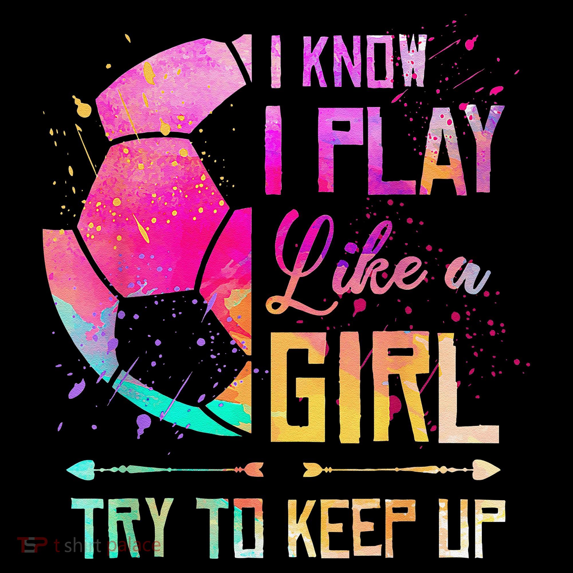 I Know I Play Like A Girl Soccer Coffee Mug