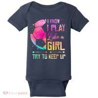 I Know I Play Like A Girl Soccer Baby Bodysuit thumb 0