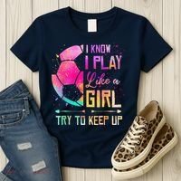I Know I Play Like A Girl Soccer Women's T-Shirt thumb 3