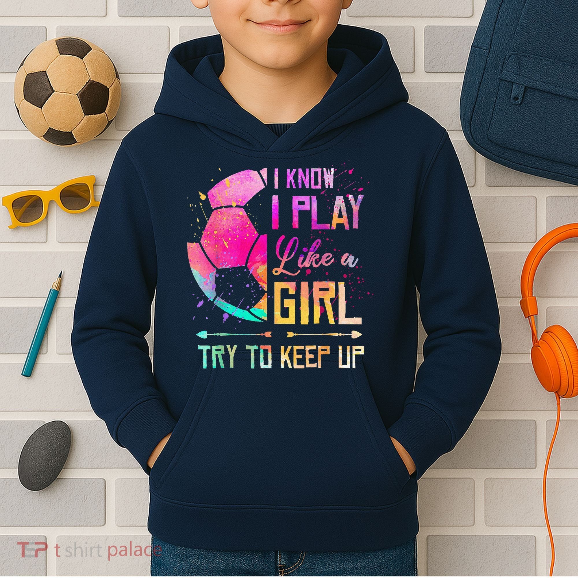 I Know I Play Like A Girl Soccer Kids Hoodie