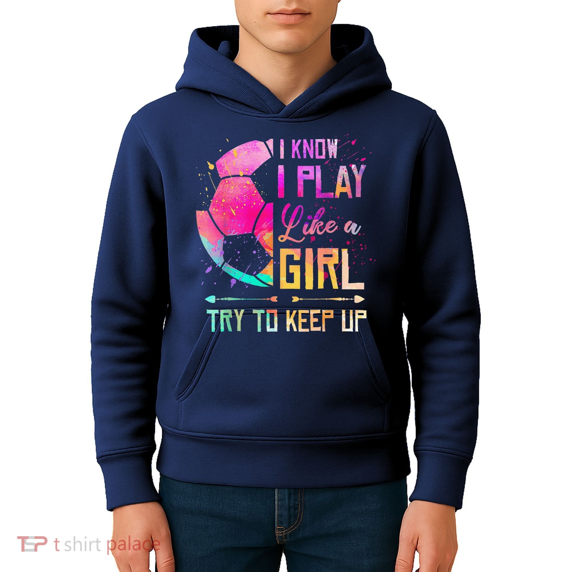 I Know I Play Like A Girl Soccer Kids Hoodie