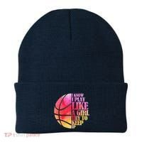 I Know I Play Like A Girl Try To Keep Up Basketball Beanie thumb 0