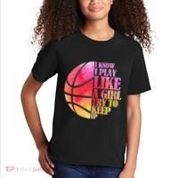 I Know I Play Like A Girl Try To Keep Up Basketball Kids T-Shirt thumb 2