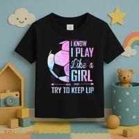 I Know I Play Like A Girl Soccer TShirt Toddler T-Shirt thumb 3