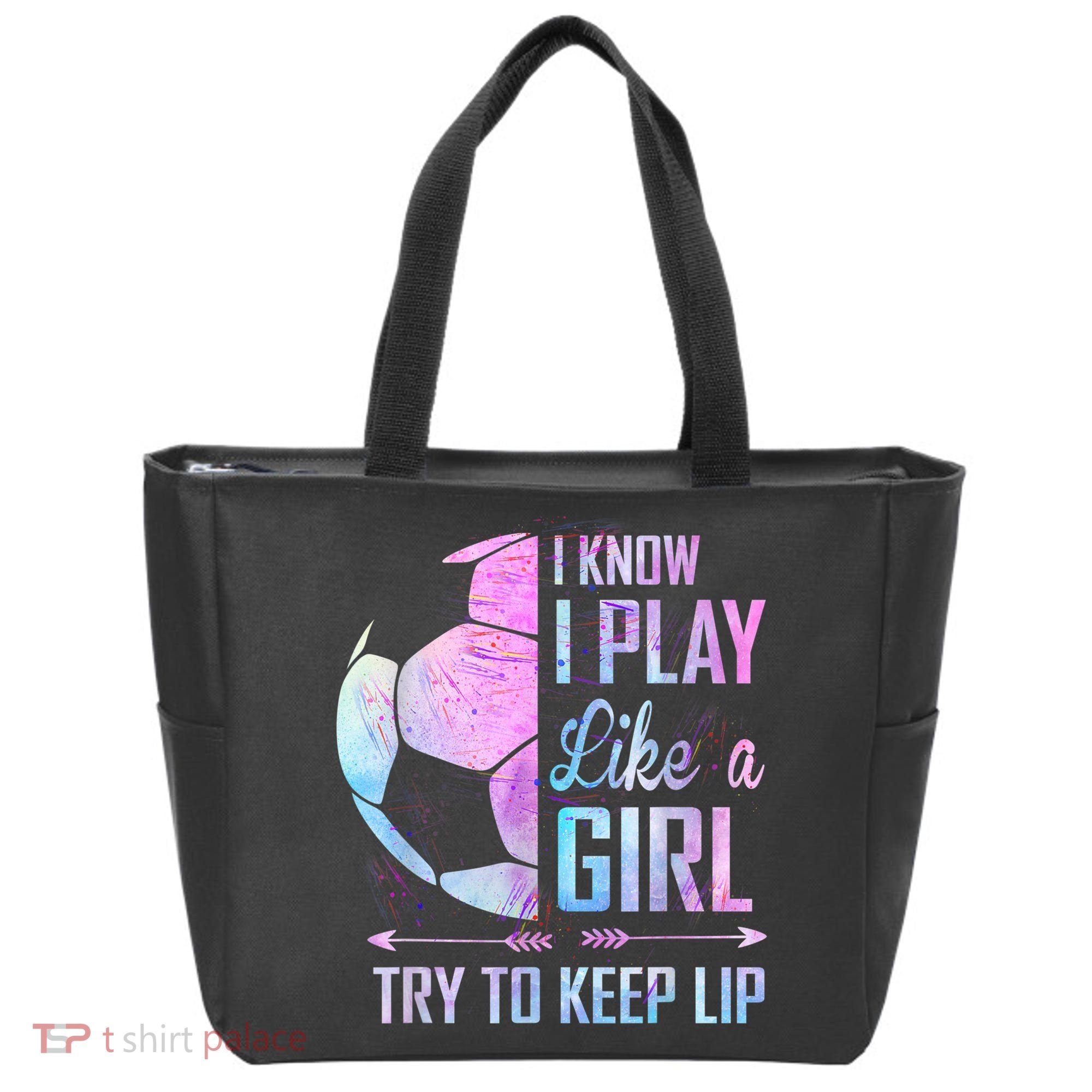 I Know I Play Like A Girl Soccer TShirt Tote Bag