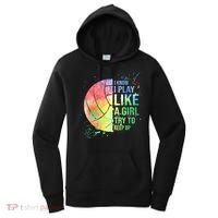 I Know I Play Like A Girl Try To Keep Up Volleyball Tshirt Women's Hoodie thumb 0