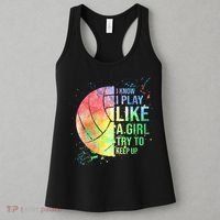 I Know I Play Like A Girl Try To Keep Up Volleyball Tshirt Women's Tank Top thumb 3
