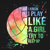 I Know I Play Like A Girl Try To Keep Up Volleyball Tshirt Women's Tank Top thumb 5