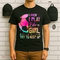 I know I Play Like A Girl Try To Keep Up Funny Soccer T-Shirt thumb 6
