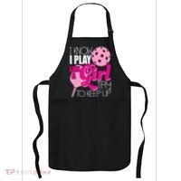 I Know I Play Like A Girl Try To Keep Up Paddleball Player Apron thumb 0