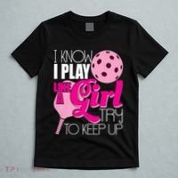 I Know I Play Like A Girl Try To Keep Up Paddleball Player T-Shirt thumb 5
