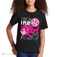 I Know I Play Like A Girl Try To Keep Up Paddleball Player Kids T-Shirt thumb 2
