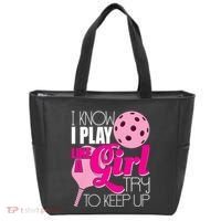 I Know I Play Like A Girl Try To Keep Up Paddleball Player Tote Bag thumb 0