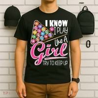 I Know I Play Like A Girl Funny 8Ball Pool Billiard Player T-Shirt thumb 6