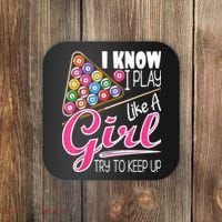 I Know I Play Like A Girl Funny 8Ball Pool Billiard Player Coaster thumb 0