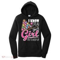 I Know I Play Like A Girl Funny 8Ball Pool Billiard Player Women's Hoodie thumb 0