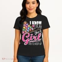 I Know I Play Like A Girl Funny 8Ball Pool Billiard Player Women's T-Shirt thumb 4