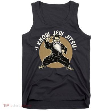 I Know Jew Jitsu Tank Top