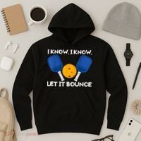 I Know Let It Bounce Pickleball Hoodie thumb 3